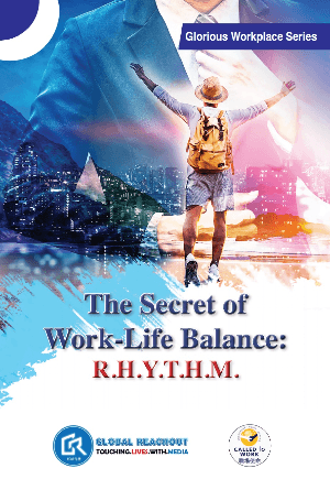 The Secret of Work-Life Balance: R.H.Y.T.H.M.